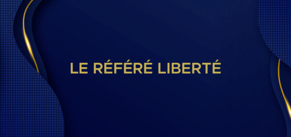 avocat droit penal paris Le référé liberté